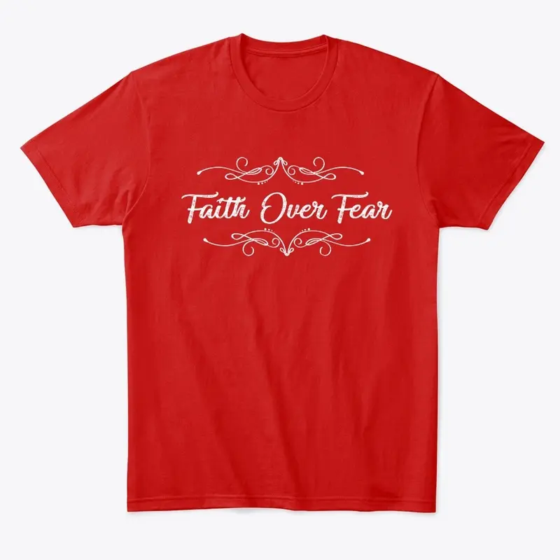 Faith over fear