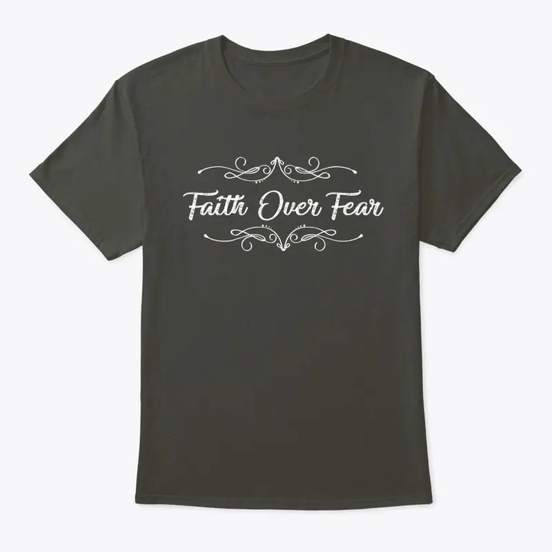 Faith over fear