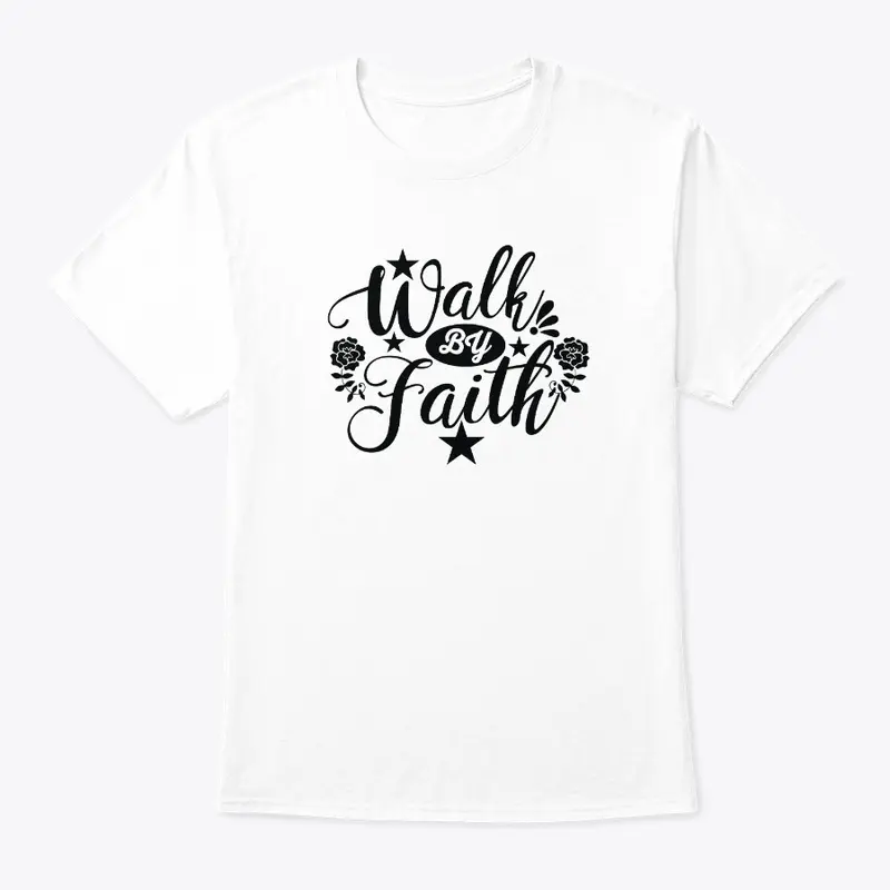 Walk by faith